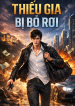 thieu gia bi bo roi