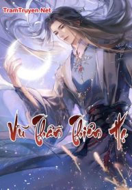 Vũ Thần Thiên Hạ – Vũ Phong